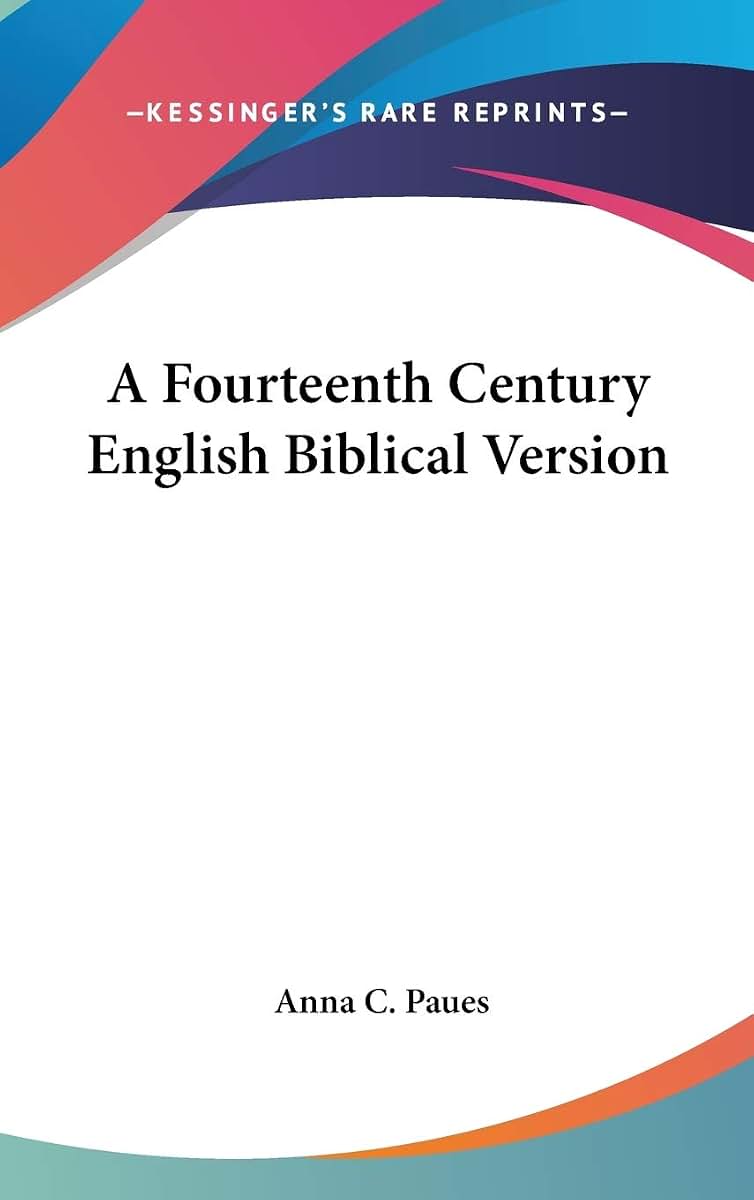 A Fourteenth Century English Biblical Version