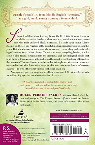 Wench: An Unflinching Story of Four Enslaved Women's Friendship and Freedom Before the Civil War (P.S.)