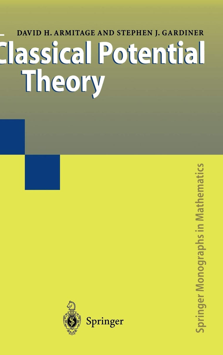 Classical Potential Theory (Springer Monographs in Mathematics)