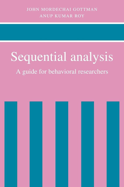 Sequential Analysis: A Guide for Behavioral Researchers