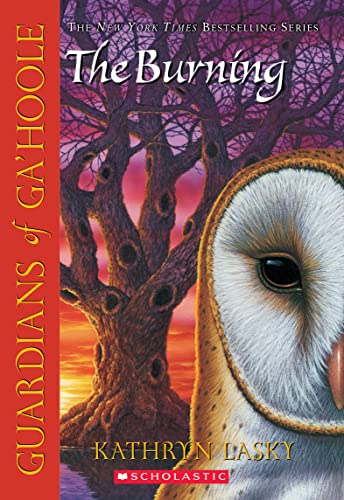 The Burning (Guardians of Ga'Hoole #6) (6)