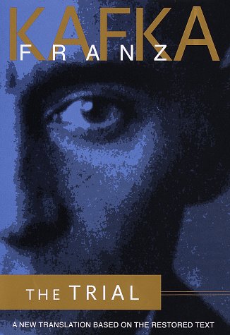 The Trial: A New Translation Based on the Restored Text