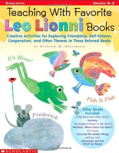 Teaching With Favorite Leo Lionni Books: Creative Activities