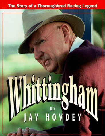 Whittingham: The Story of a Thoroughbred Racing Legend