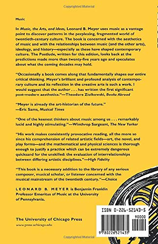 Music, the Arts, and Ideas: Patterns and Predictions in Twentieth-Century Culture (Centennial Publications of the University of Chicago)