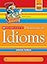 Scholastic Dictionary of Idioms