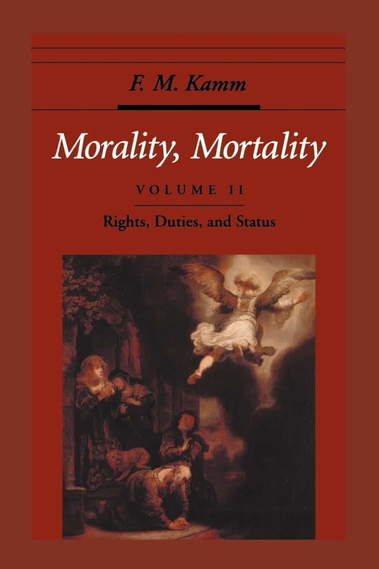 Morality, Mortality: Volume II: Rights, Duties, and Status (Oxford Ethics Series)