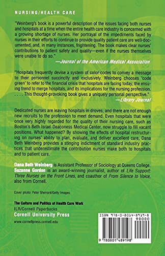 Code Green: Money-Driven Hospitals and the Dismantling of Nursing (The Culture and Politics of Health Care Work)