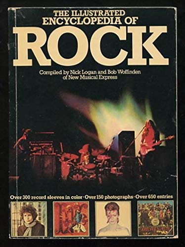 The Illustrated Encyclopedia of Rock (Salamander) by Nick Lo