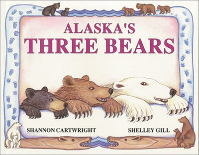 Alaska's Three Bears (Last Wilderness Adventure)
