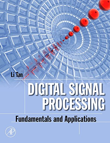 Digital Signal Processing: Fundamentals and Applications (Digital Signal Processing SET)