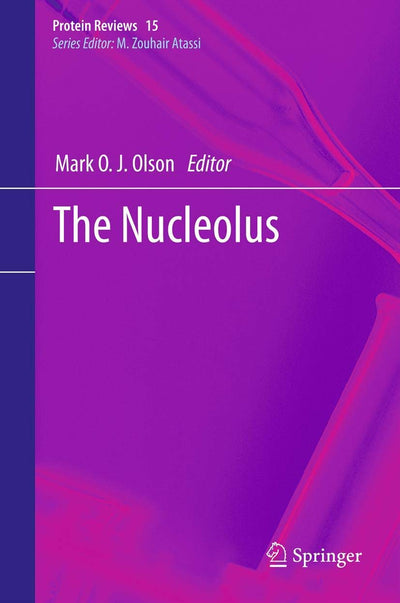 The Nucleolus (Protein Reviews, 15)