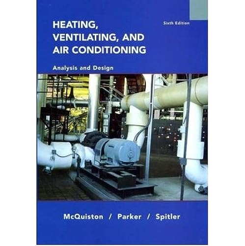Heating, Ventilating and Air Conditioning Analysis and Design