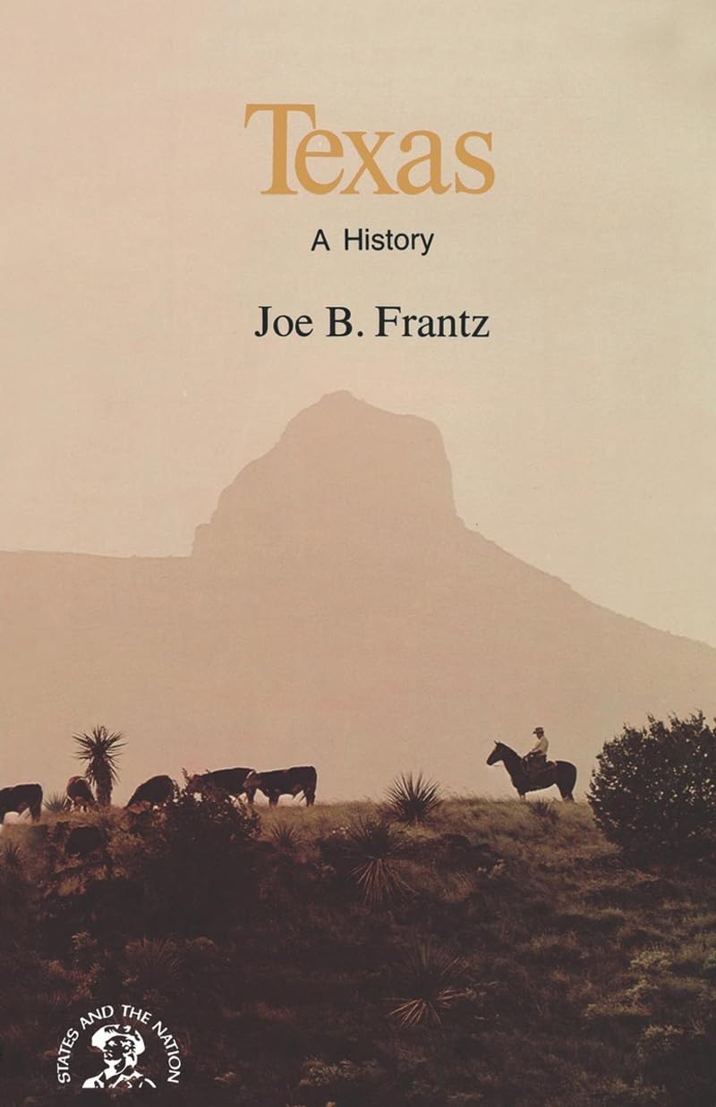 Texas: A History (States & the Nation)