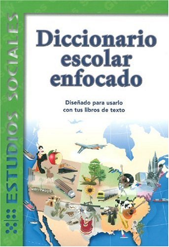 Diccionario Escolar Enfocado / in Focus School Dictionary: Estudios Sociales / Social Science (Spanish Edition)