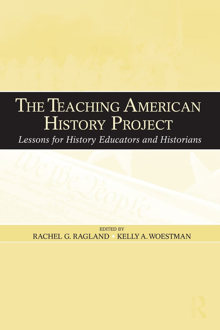 The Teaching American History Project: Lessons for History Educators and Historians