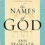 The Names of God: 52 Bible Studies for Individuals and Groups