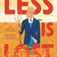 Less Is Lost (The Arthur Less Books, 2)