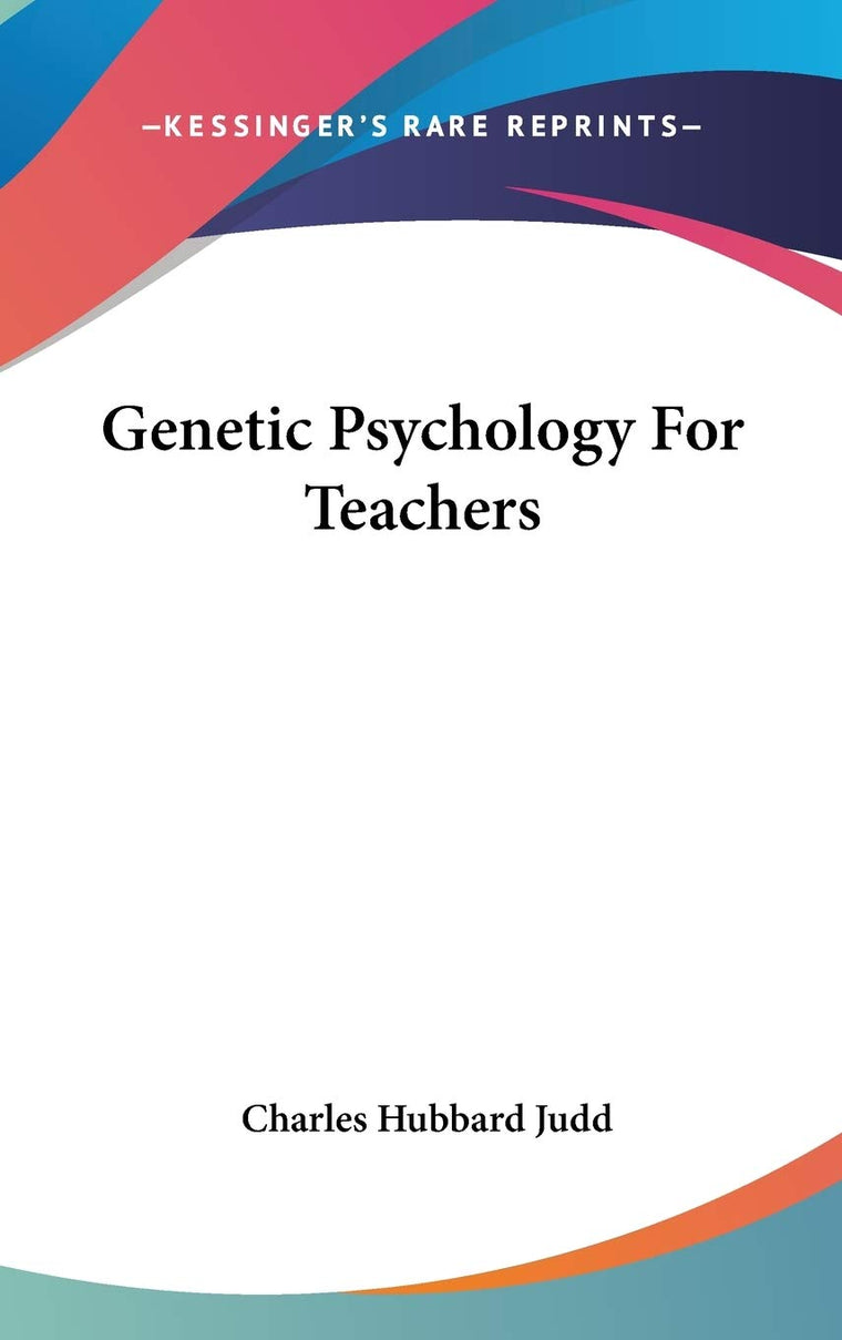 Genetic Psychology For Teachers