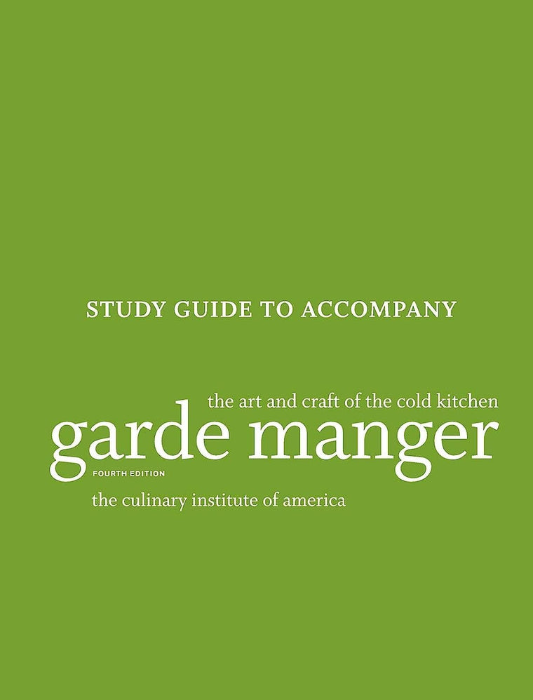 Garde Manger: The Art and Craft of the Cold Kitchen