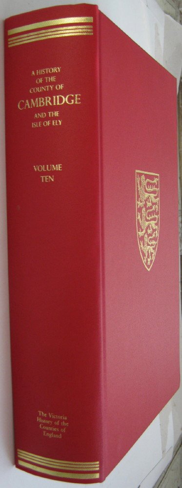 A History of the County of Cambridge and the Isle of Ely: X. Cheveley, Flendish, Staine and Staploe Hundreds (Victoria County History)