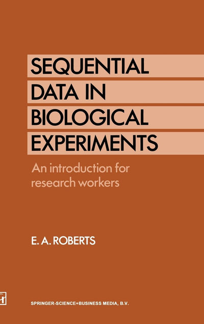 Sequential Data in Biological Experiments : An Introduction for Research Workers