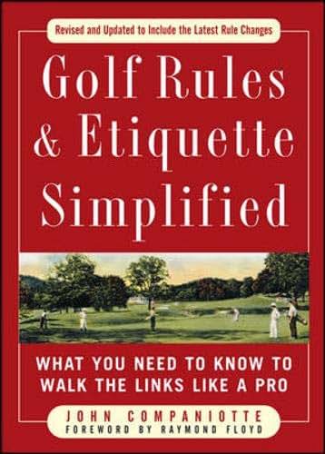 Golf Rules & Etiquette Simplified: What You Need to Know to Walk the Links Like a Pro