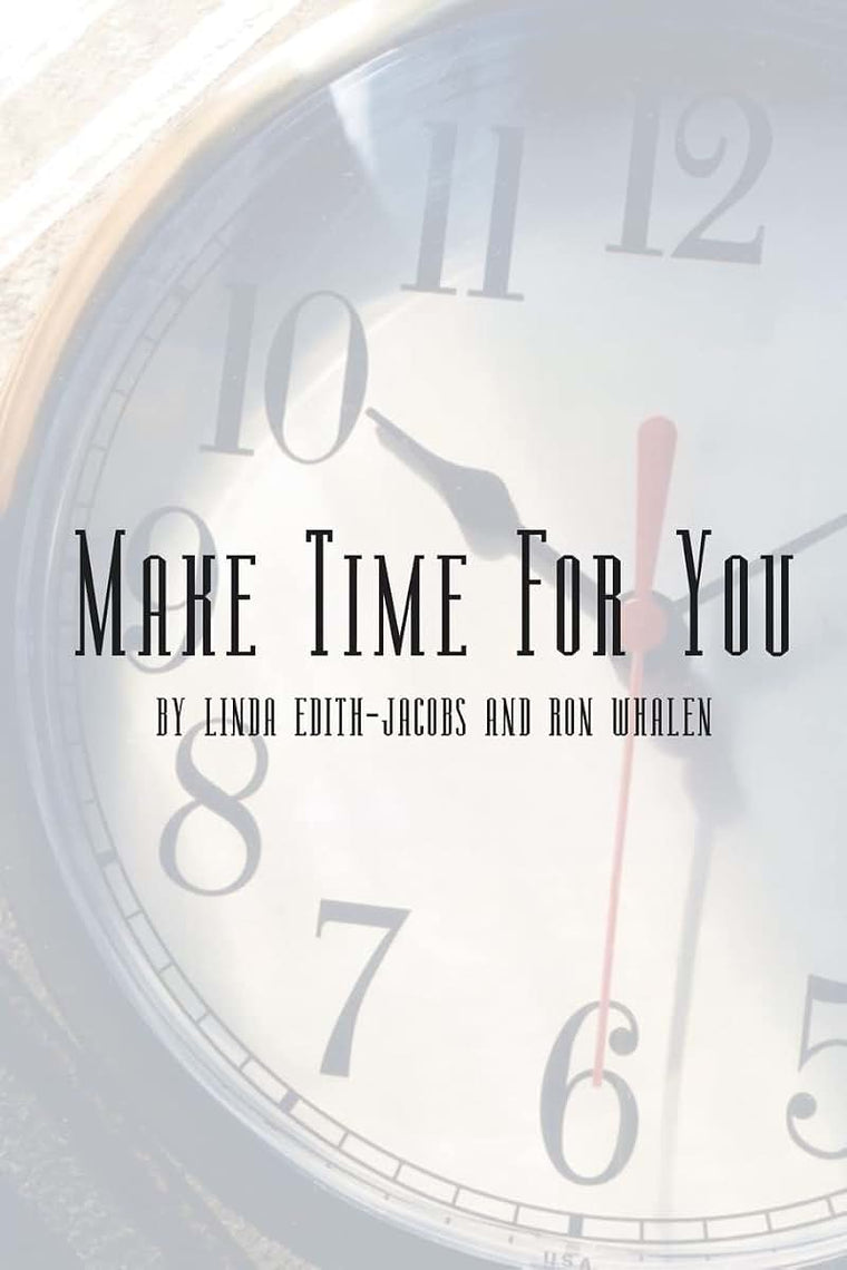 Make Time For You