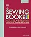 The Sewing Book New Edition: Over 300 Step-by-Step Techniques