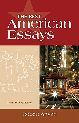 The Best American Essays, College Edition by Atwan, Robert