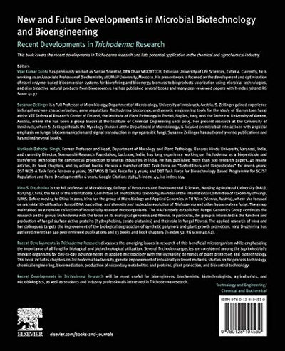 New and Future Developments in Microbial Biotechnology and Bioengineering: Recent Developments in Trichoderma Research
