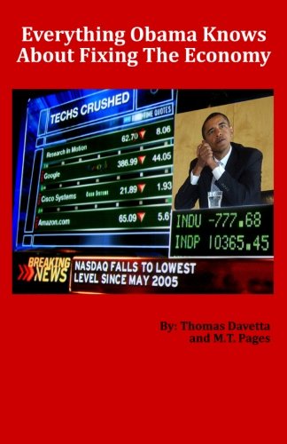 Everything Obama Knows About Fixing The Economy