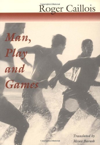 Man, Play and Games by Caillois, Roger