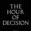 The Hour of Decision