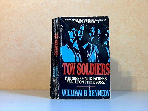 Toy Soldiers (Movie Tie-In) by Kennedy, William P.