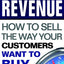 Roadmap to Revenue: How to Sell the Way Your Customers Want to Buy