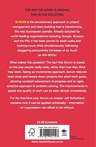Scrum: The Art of Doing Twice the Work in Half the Time