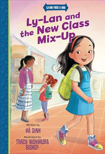 Ly-Lan and the New Class Mix-up (Ly-Lan Finds a Way)