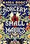Sorcery and Small Magics (The Wildersongs, 1)