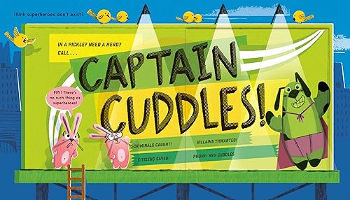 Captain Cuddles: Saving the World One Hug at a Time!