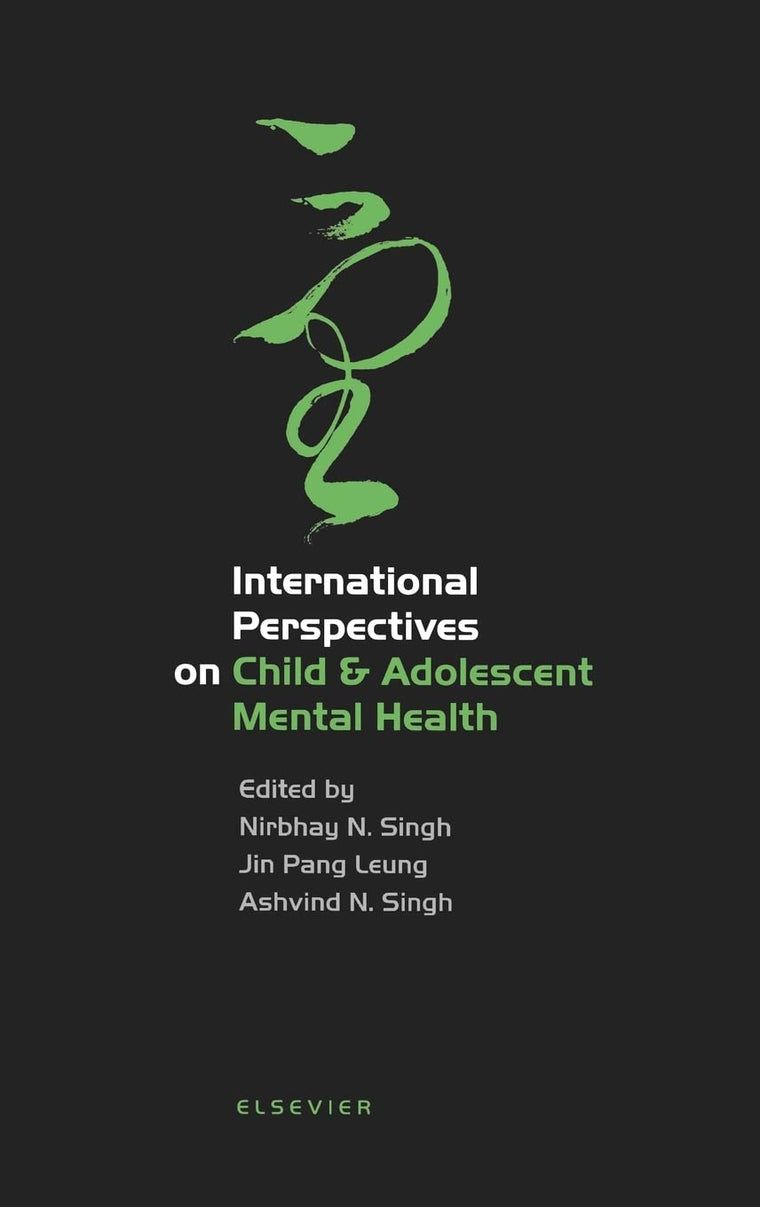 International Perspectives on Child and Adolescent Mental Health (Volume 1)
