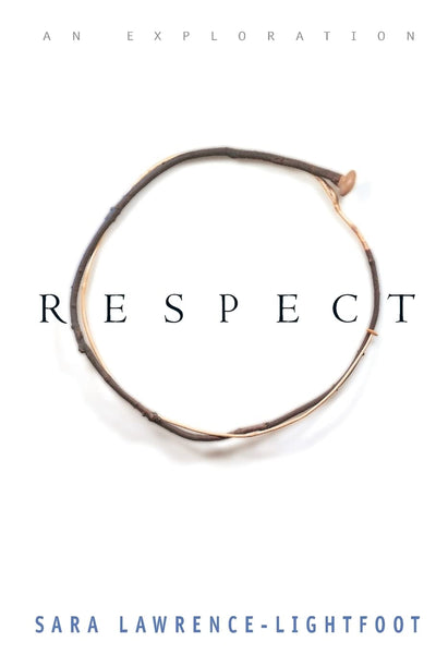Respect: An Exploration