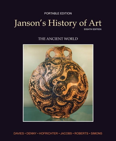 Janson's History of Art Portable Edition Book 1: The Ancient World (8th Edition)