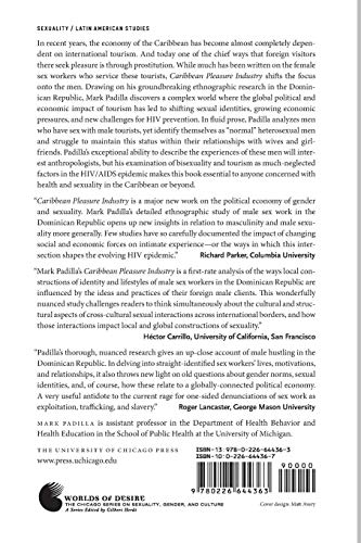 Caribbean Pleasure Industry: Tourism, Sexuality, and AIDS in the Dominican Republic (Worlds of Desire: The Chicago Series on Sexuality, Gender, and Culture)