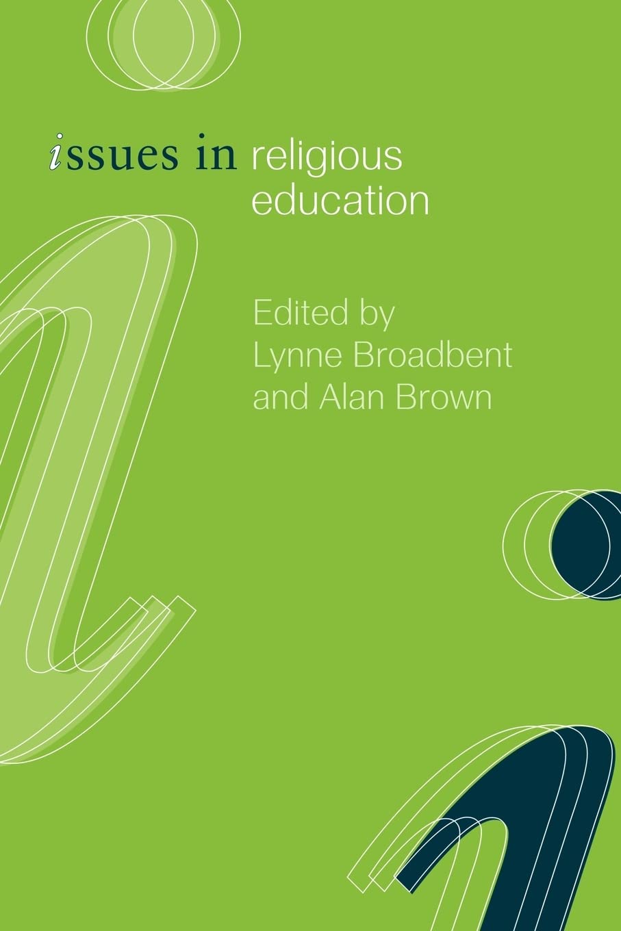 Issues in Religious Education (Issues in Teaching Series)