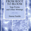 From Root to Bloom: Yoga Poems and Other Writings by Danna F