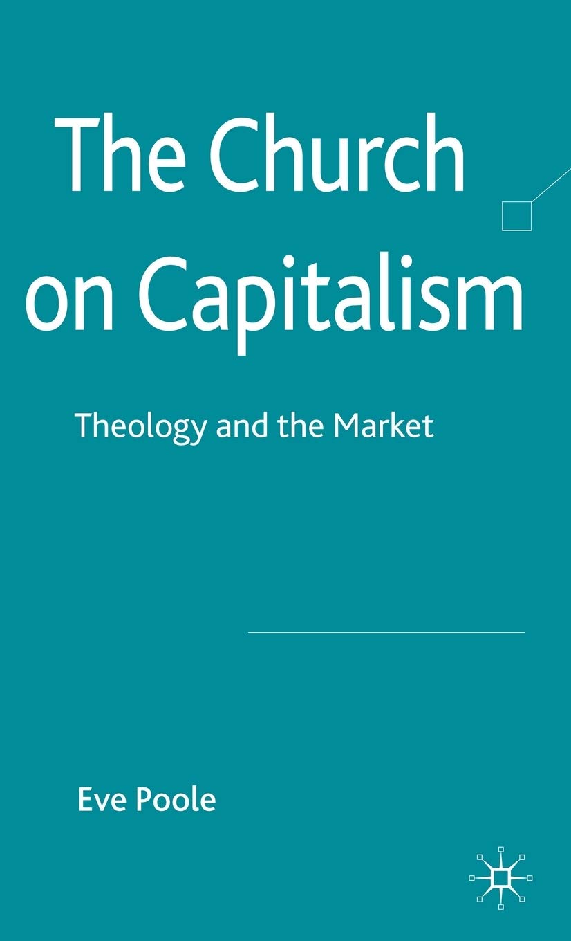The Church on Capitalism: Theology and the Market