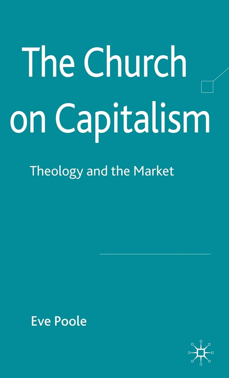 The Church on Capitalism: Theology and the Market