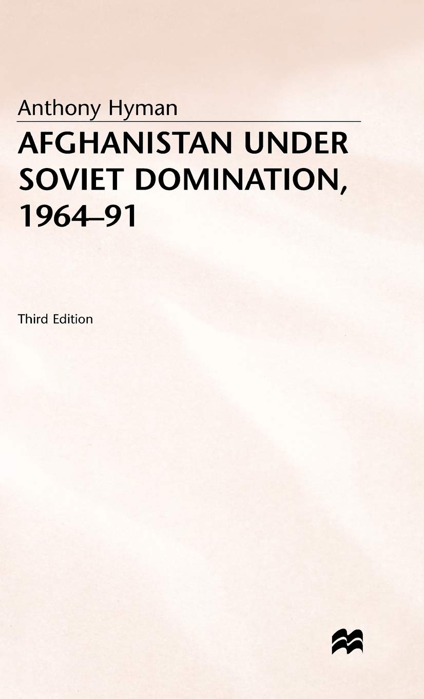 Afghanistan under Soviet Domination, 1964-91