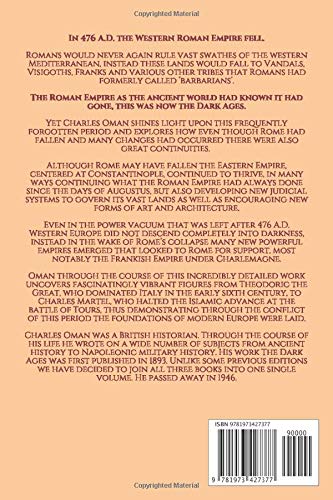 The Dark Ages 476-918 A.D. by Charles Oman